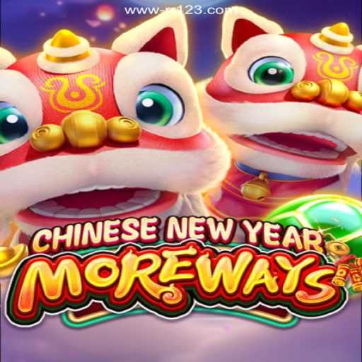 Explore the Excitement of CHINESENEWYEARMOREWAYS: Your Gateway to Festive Fortune